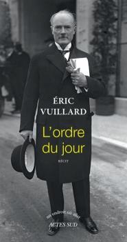 L'ORDRE DU JOUR | 9782330078973 | ERIC VUILLARD