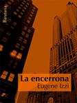 LA ENCERRONA | 9788495764836 | IZZI, EUGENE