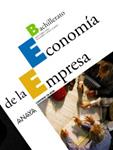 ECONOMÍA DE LA EMPRESA. | 9788466782920 | TORRES LÓPEZ, JUAN/CASTILLO CLAVERO, ANA MARÍA