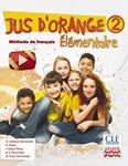 JUS D ' ORANGE 2. ÉLÉMENTAIRE. | 9788466790109 | CLE INTERNATIONAL