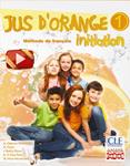 JUS D ' ORANGE 1. INITIATION. | 9788467850307 | CLE INTERNATIONAL