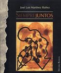 SIEMPREJUNTOS | 9788495764164 | MARTÍNEZ IBAÑEZ, JOSÉ LUIS