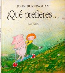 ¿QUÉ PREFIERES? | 9788488342058 | BURNINGHAM, JOHN/RUBIO MUÑOZ, ESTHER