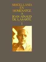 MISCEL·LÀNIA EN HOMENATGE A JOAN AINAUD DE LASARTE, 1 | 9788478269631 | VARIOS AUTORES