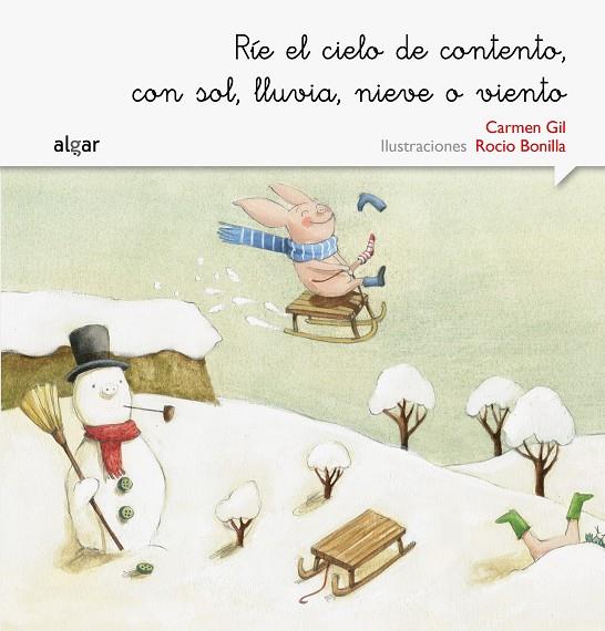 RÍE EL CIELO DE CONTENTO, CON SOL, LLUVIA O VIENTO | 9788498457537 | GIL MARTÍNEZ, CARMEN