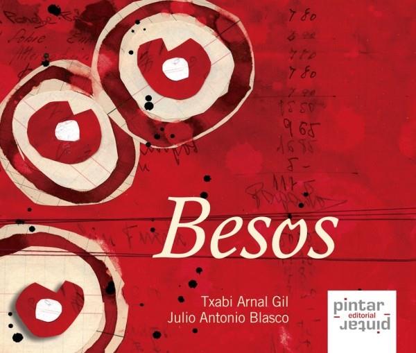 BESOS | 9788493732561 | ARNAL, TXABI/BLASCO, JULIO