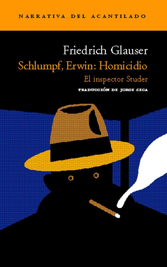 SCHLUMPF, ERWIN: HOMICIDIO | 9788495359940 | GLAUSER, FRIEDRICH