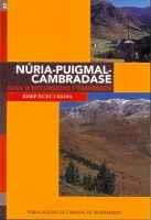 NÚRIA - PUIGMAL - CAMBRADASE. GUIA D'EXCURSIONS I TRAVESSIES | 9788484151098 | NUET I BADIA, JOSEP