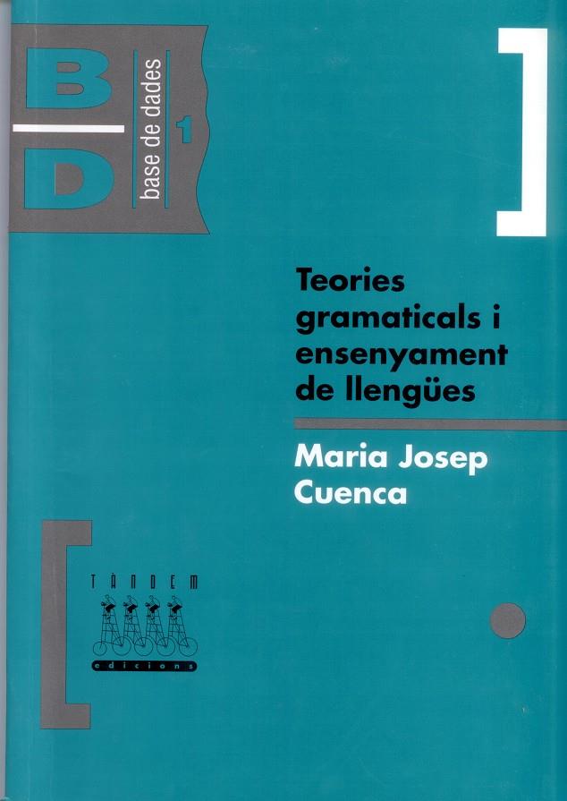 TEORIES GRAMATICALS | 9788487693342 | CUENCA ORDINYANA, Mª JOSEP