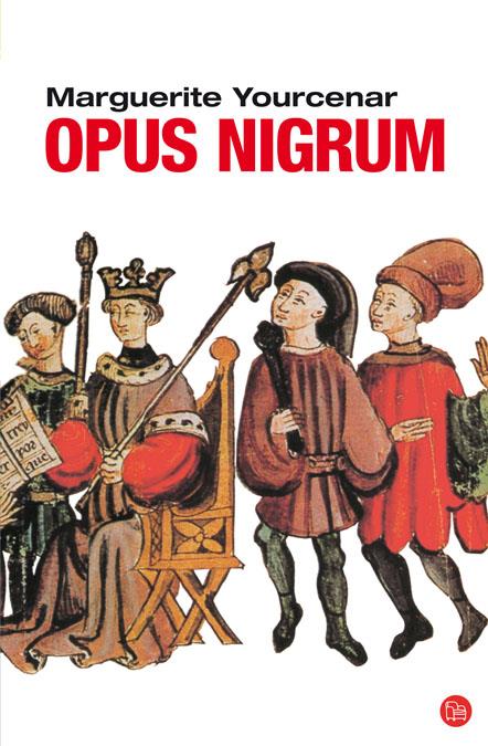 OPUS NIGRUM   FG | 9788466321679 | YOURCENAR, MARGUERITE