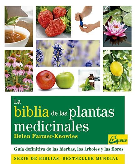 BIBLIA DE LAS PLANTAS MEDICINALES,LA | 9788484453703 | FARMER-KNOWLES, HELEN