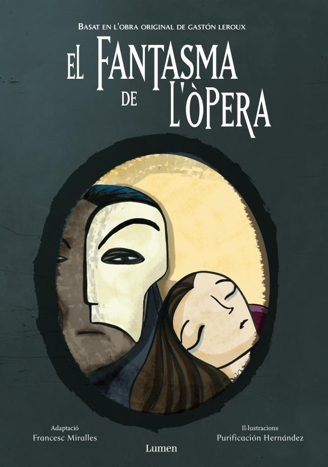 EL FANTASMA DE L'ÒPERA | 9788448830533 | LEROUX,GASTON/MIRALLES,FRANCESC/HERNANDE