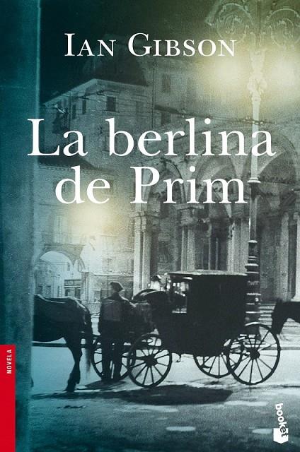 LA BERLINA DE PRIM | 9788408114567 | IAN GIBSON