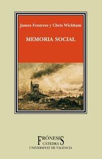 MEMORIA SOCIAL | 9788437620831 | FENTRESS, JAMES/WICKHAM, CHRIS