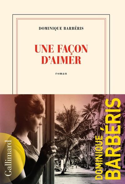 UNE FACON D'AIMER | 9782073032362 | BARBERIS DOMINIQUE