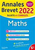 ANNALES BREVET 2022- MATHS : ANNALES BREVET 2022, SUJETS ET CORRIGÉS : NOUVEAU BREVET | 9782017151180 | COLLECTIF