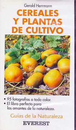 CEREALES Y PLANTAS DE CULTIVO | 9788424126568 | GERALD HERRMANN