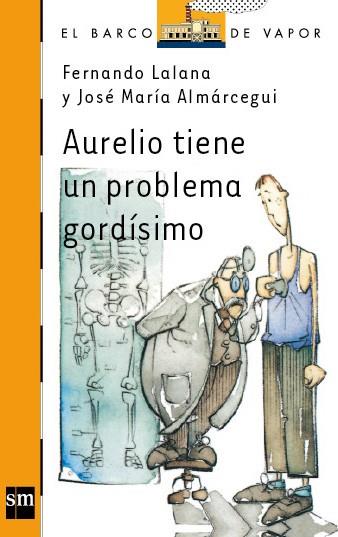 BVN. 84 AURELIO TIENE UN PROBLEMA GORDIS | 9788434841833 | LALANA, FERNANDO/ALMÁRCEGUI, JOSÉ MARÍA