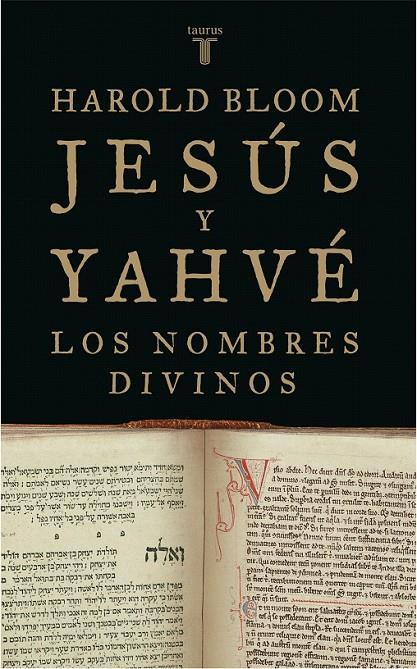 JESÚS Y YAHVÉ | 9788430606009 | BLOOM, HAROLD