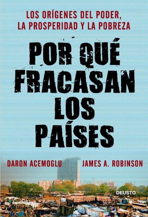 POR QUÉ FRACASAN LOS PAÍSES | 9788423412662 | DARON ACEMOGLU/JAMES ROBINSON