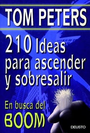 210 IDEAS PARA ASCENDER Y SOBRESALIR | 9788423419999 | TOM PETERS