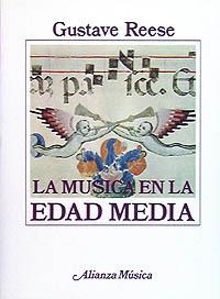 LA MÚSICA EN LA EDAD MEDIA | 9788420685434 | REESE, GUSTAVE