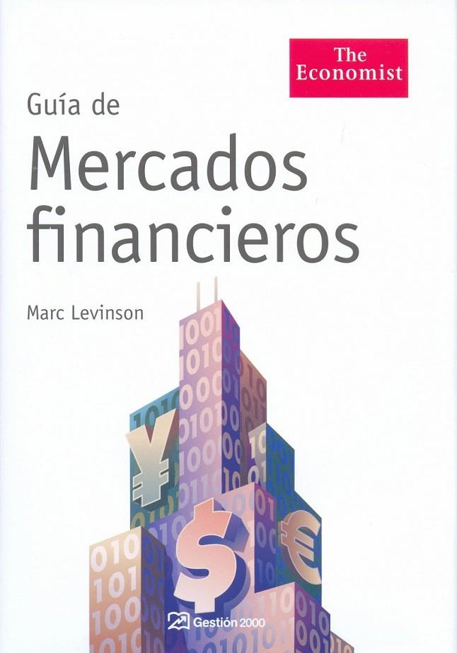 GUÍA DE MERCADOS FINANCIEROS | 9788498750126 | MARC LEVINSON