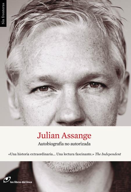 AUTOBIOGRAFÍA NO AUTORIZADA | 9788415070207 | ASSANGE, JULIAN