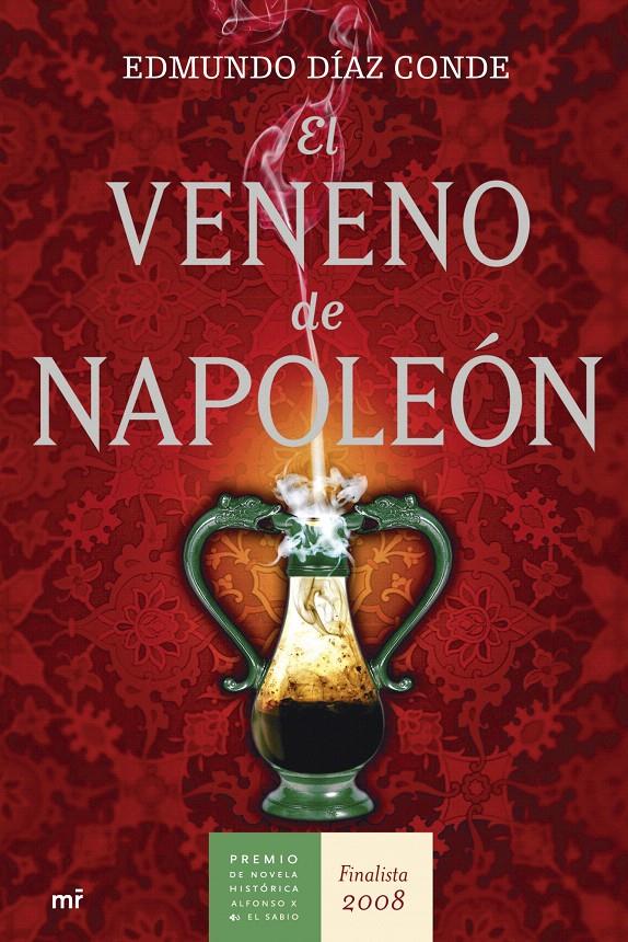 EL VENENO DE NAPOLEÓN | 9788427034358 | EDMUNDO DÍAZ CONDE