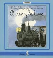 EL TREN Y LA LUNA | 9788424627287 | BOGUNYÀ, MARIA ÀNGELS