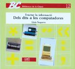 DELS DITS A LES COMPUTADORES | 9788485729289 | SEGARRA I NEIRA, LLUÍS