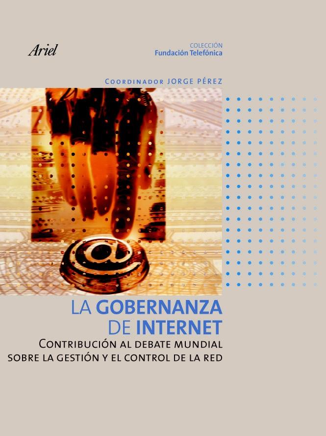 LA GOBERNANZA DE INTERNET | 9788408081814 | FUNDACIÓN TELEFÓNICA