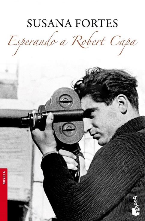 ESPERANDO A ROBERT CAPA | 9788408094968 | SUSANA FORTES