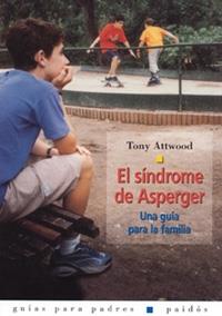 EL SÍNDROME DE ASPERGER | 9788449312854 | TONY ATTWOOD