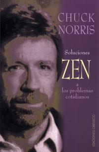 SOLUCIONES ZEN A LOS PROBLEMAS COTIDIANOS | 9788477206729 | NORRIS, CHUCK