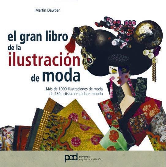 EL GRAN LIBRO DE LA ILUSTRACIÓN DE MODA | 9788434227224