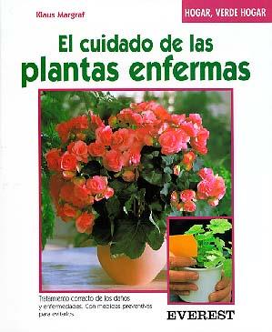 EL CUIDADO DE LAS PLANTAS ENFERMAS | 9788424124793 | KLAUS MARGRAF