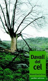 DAVALL DEL CEL | 9788493484736 | GARCIA GRAU, MANEL