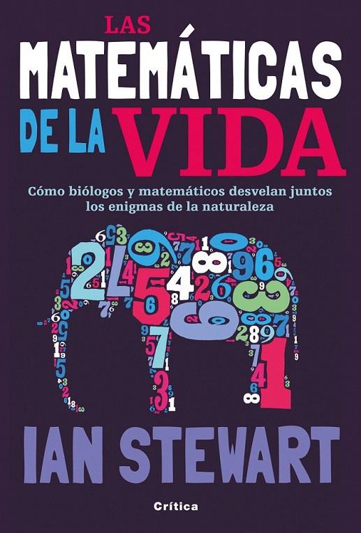 LAS MATEMÁTICAS DE LA VIDA | 9788498922622 | IAN STEWART