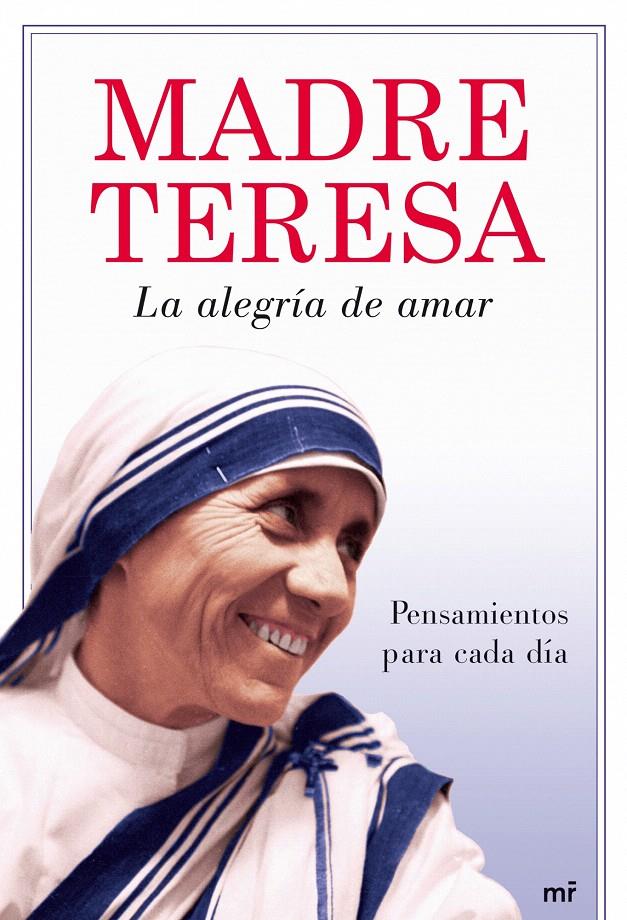 LA ALEGRÍA DE AMAR | 9788427035829 | MADRE TERESA