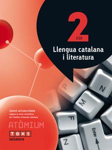 LLENGUA CATALANA I LITERATURA 2 ESO ATÒMIUM | 9788441222991 | CAMPS, JOSEP/JUBANY, ÀNGELS/TRILLA, M. ROSER