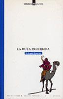 LA RUTA PROHIBIDA | 9788424681944 | BOGUNYÀ, MARIA ÀNGELS