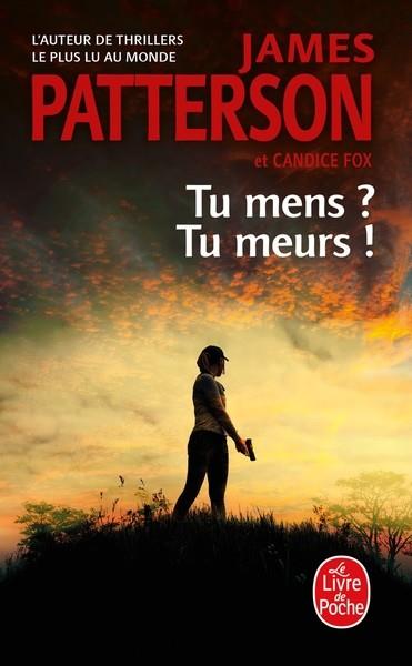 DÉTECTIVE HARRIET BLUE - TOME 3 - TU MENS ? TU MEURS ! | 9782253937920 | JAMES PATTERSSON / CANDICE FOX