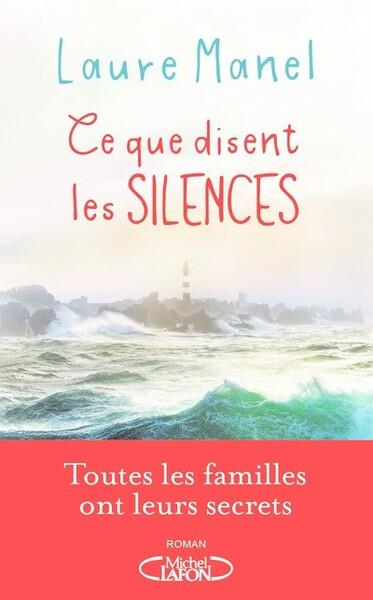 CE QUE DISENT LES SILENCES | 9782749949512 | MANEL, LAURE