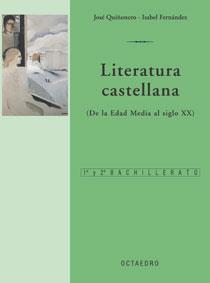 LITERATURA CASTELLANA 1º Y 2º BACH | 9788480635929 | QUIÑONERO HERNÁNDEZ, JOSÉ/FERNÁNDEZ SÁNCHEZ, ISABEL