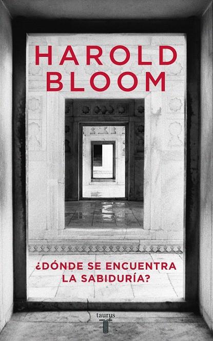 ¿DÓNDE SE ENCUENTRA LA SABIDURÍA? | 9788430605767 | BLOOM, HAROLD