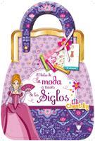 EL BOLSO DE LA MODA A TRAVÉS DE LOS SIGLOS | 9788424631277