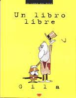 BH.10 UN LIBRO LIBRE | 9788428813174 | GILA CUESTA, MIGUEL