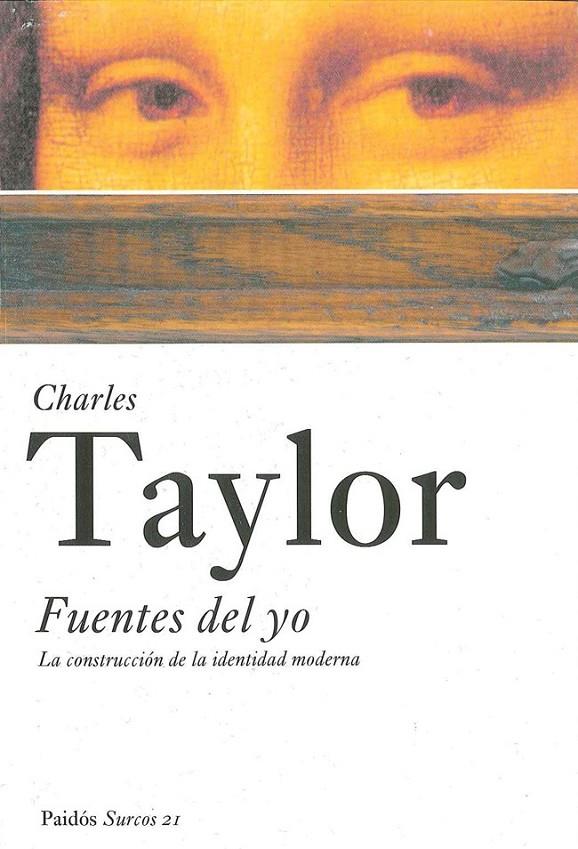 FUENTES DEL YO | 9788449318481 | CHARLES TAYLOR