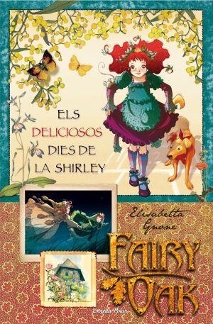 ELS DELICIOSOS DIES DE LA SHIRLEY | 9788499320199 | ELISABETTA GNONE